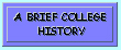 A Brief History